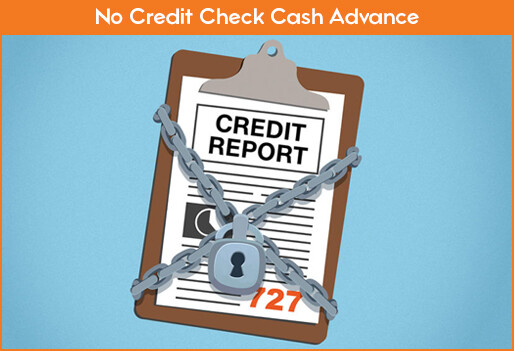 No Credit Check Cash Advance