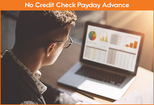 No Credit Check Payday Advance